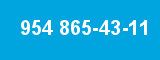 954 865-43-11
